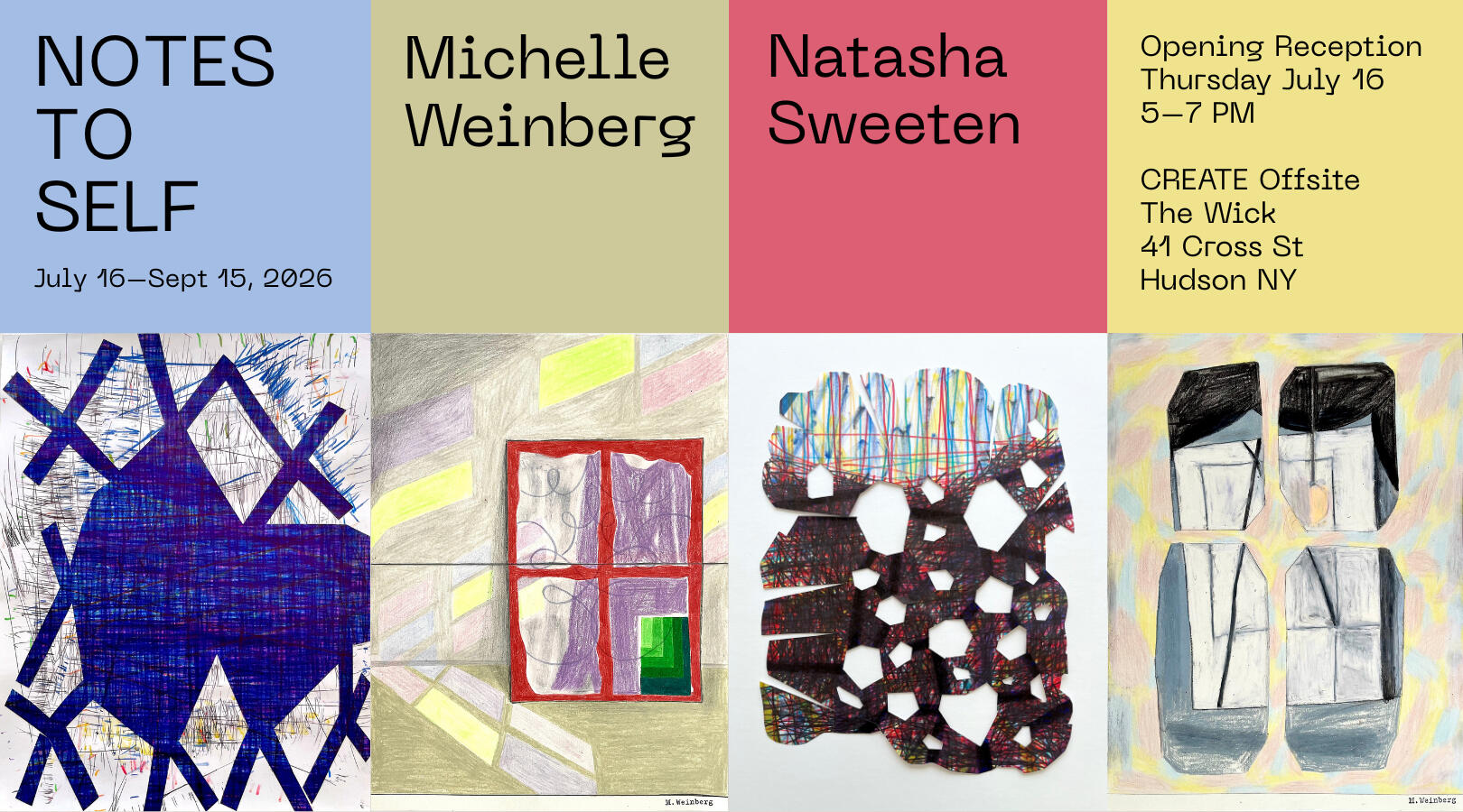 Notes to SelfJuly 16 - Sept 15, 2026, The Wick, Hudson, NY