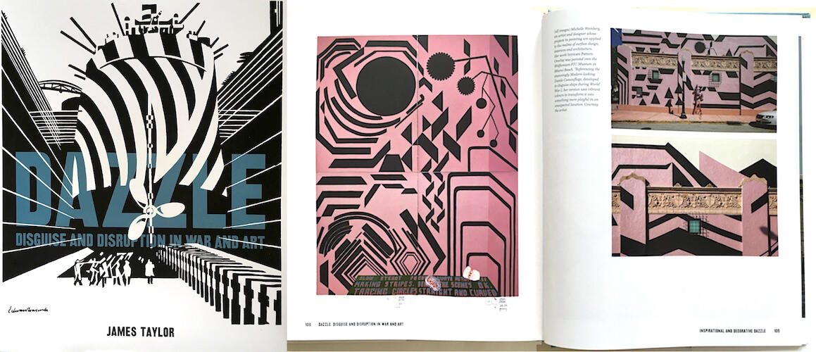 Dazzle, Disguise and Disruption in War and Art, by James Taylorpurchase the book here