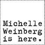 Michelle Weinberg Michelle Weinberg